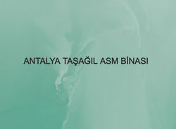 ANTALYA TAŞAĞIL ASM BİNASI