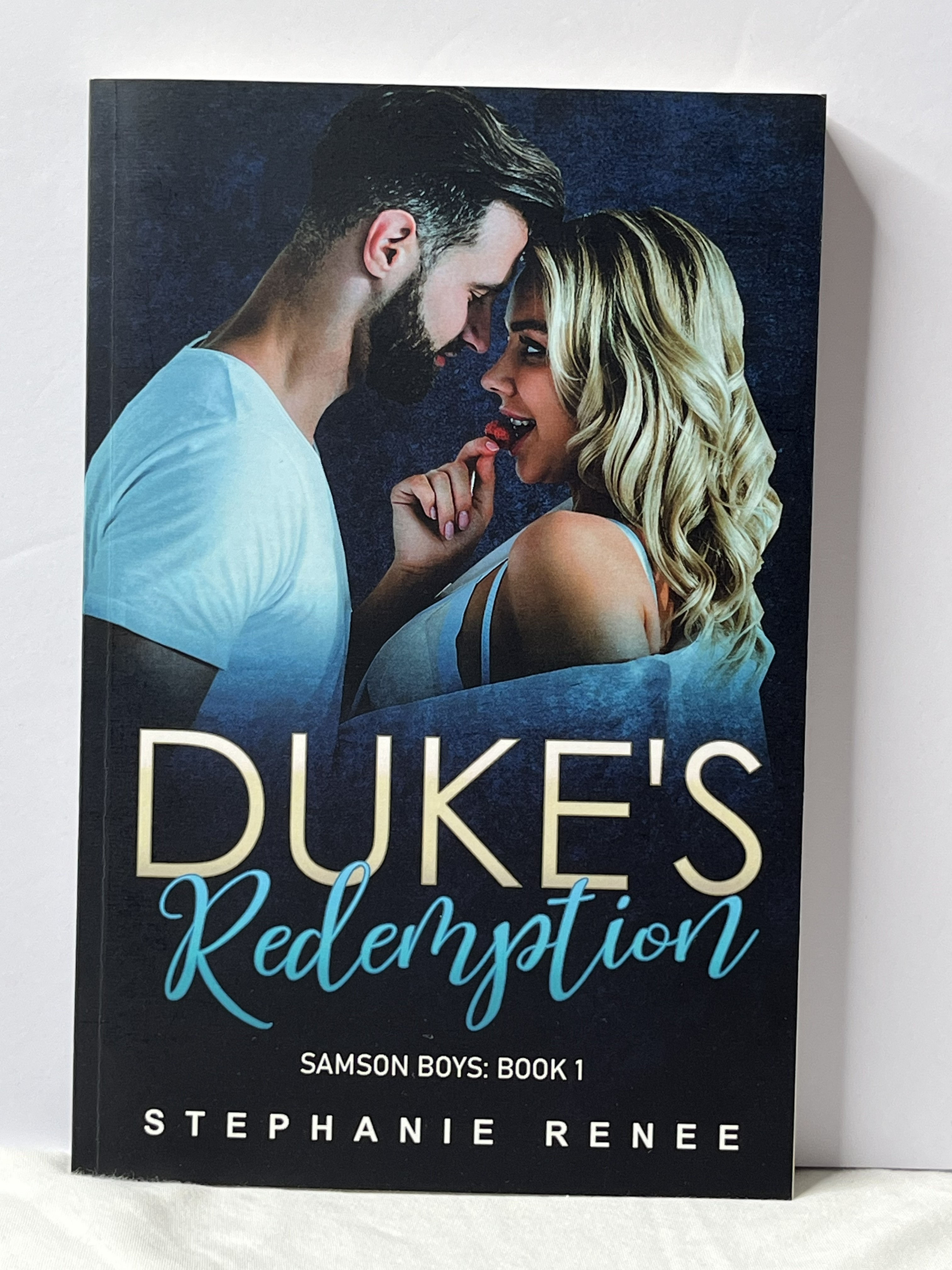Duke's Redemption (Book 1): by Stephanie Renee