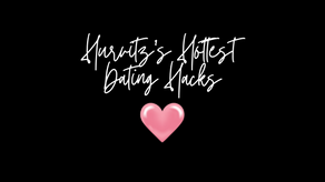 Hurvitz's Hottest Dating Hacks