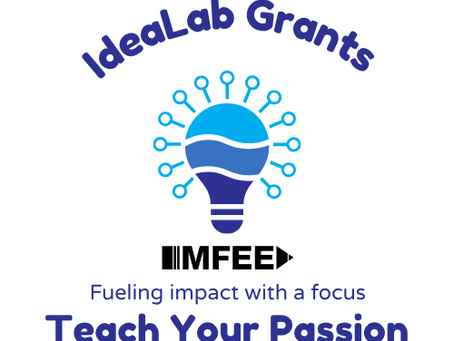 MFEE Opens Educator Grants, Invites Teachers to Share Their Passions