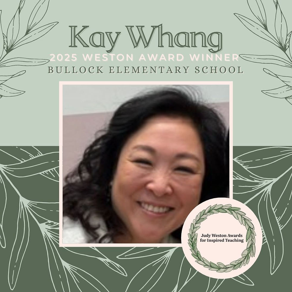 Weston Awards: Meet Kay Whang, Charles H. Bullock Elementary School 