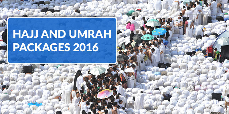 Hajj and Umrah packages 2016