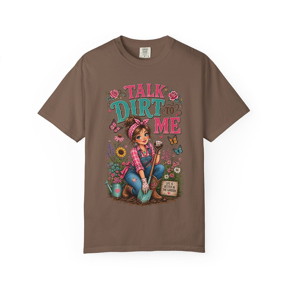 Thumbnail: Talk Dirt To Me Gardening T-Shirt — Cute Girl Gardener Graphic Tee
