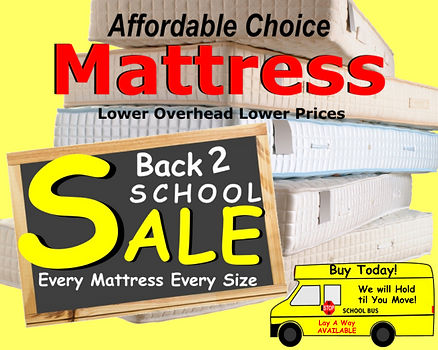 Back School Sale going on Now at Affordable Choice Mattress