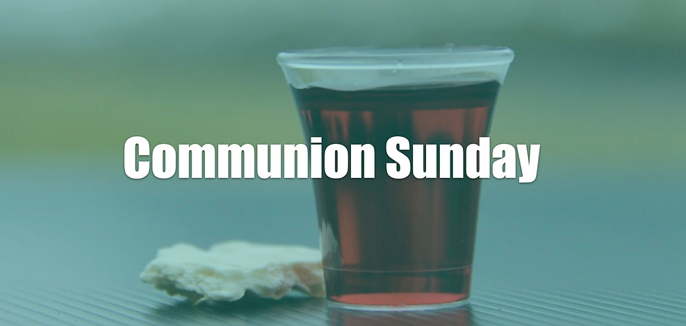 Communion Sunday.001.jpeg