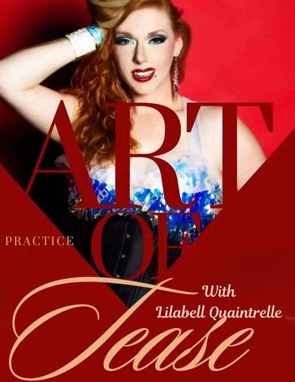 Practice the art of tease burlesque dance flyer