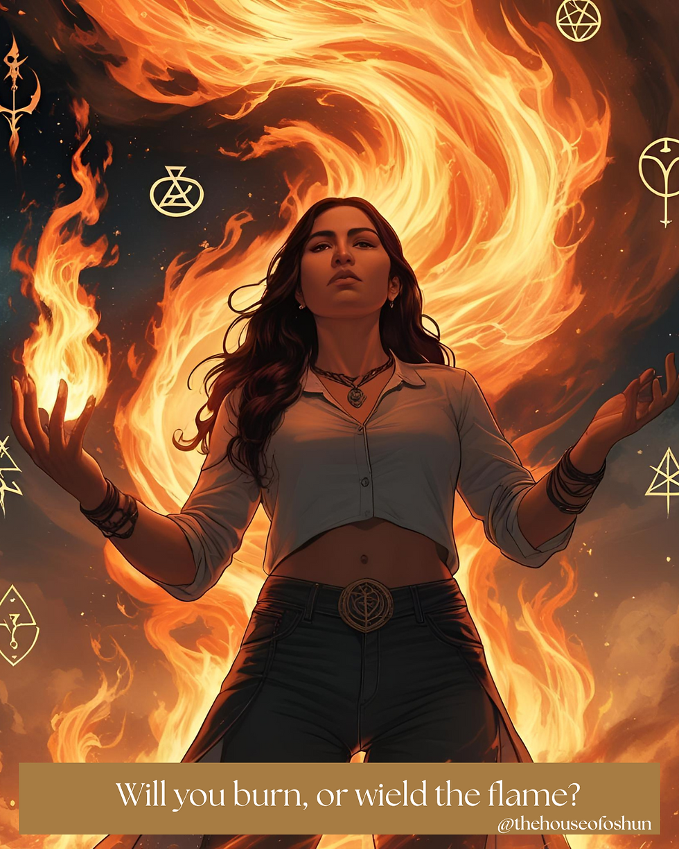 Will you burn, or wield the flame?