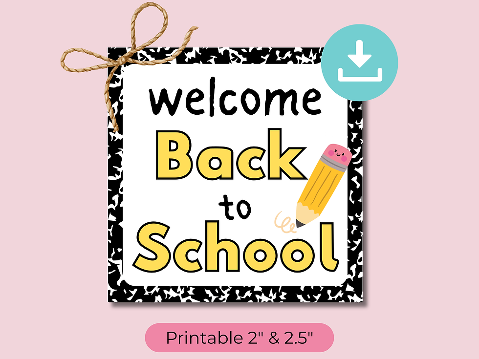Welcome Back to School - Printable Tag
