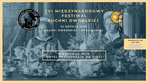 Festiwal Kuchni Dworskiej