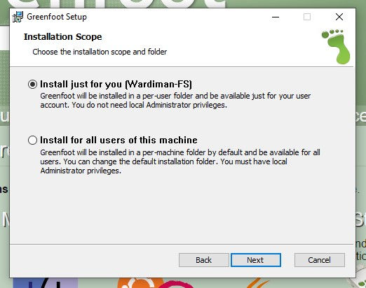 Jika anda menggunakan Komputer menggunakan beberapa akun didalamnya dan ingin semua akun itu terpasang greenfoot maka pilih "Install for All user of this machine" jika tidak maka baiknya anda pilih "instal just for you"