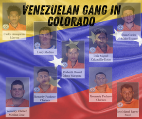 Venezuelan Gang Terrorizes Colorado Residents