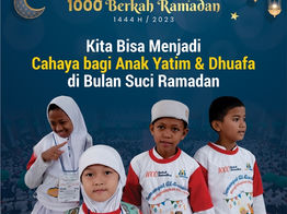 Kita Bisa Menjadi Cahaya bagi Anak Yatim dan Dhuafa di Bulan Suci Ramadan