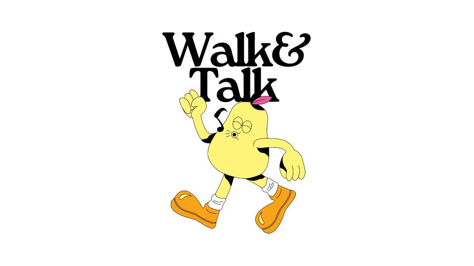 Walk & Talk