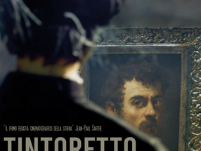 Ad Aprile arriva al cinema "Tintoretto: l'artista che uccise la pittura".