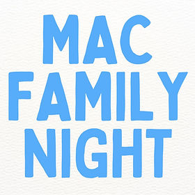 mac family night (1080 x 1080 px).jpg
