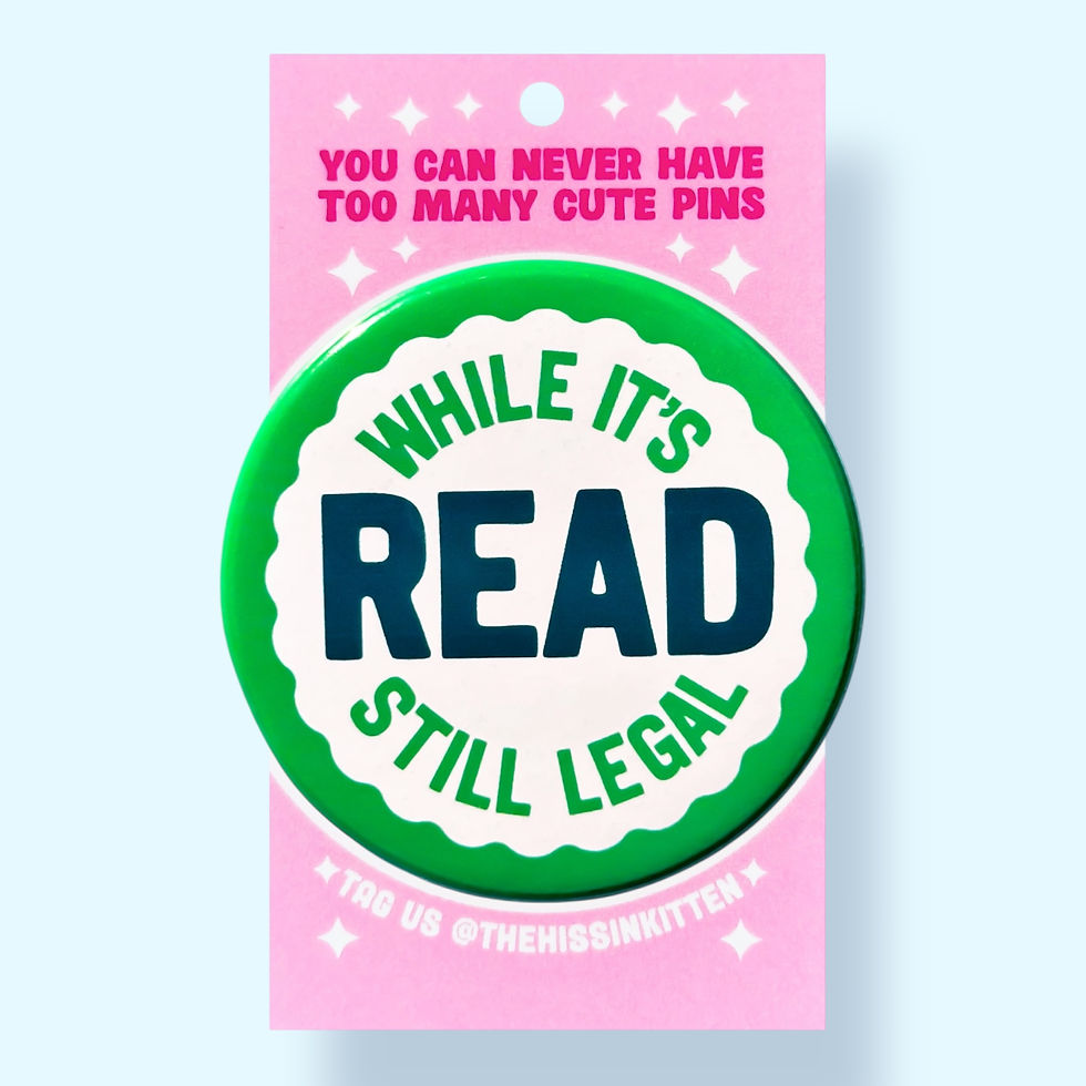 Thumbnail: Read While It's Still Legal (Pinback Button or Button)