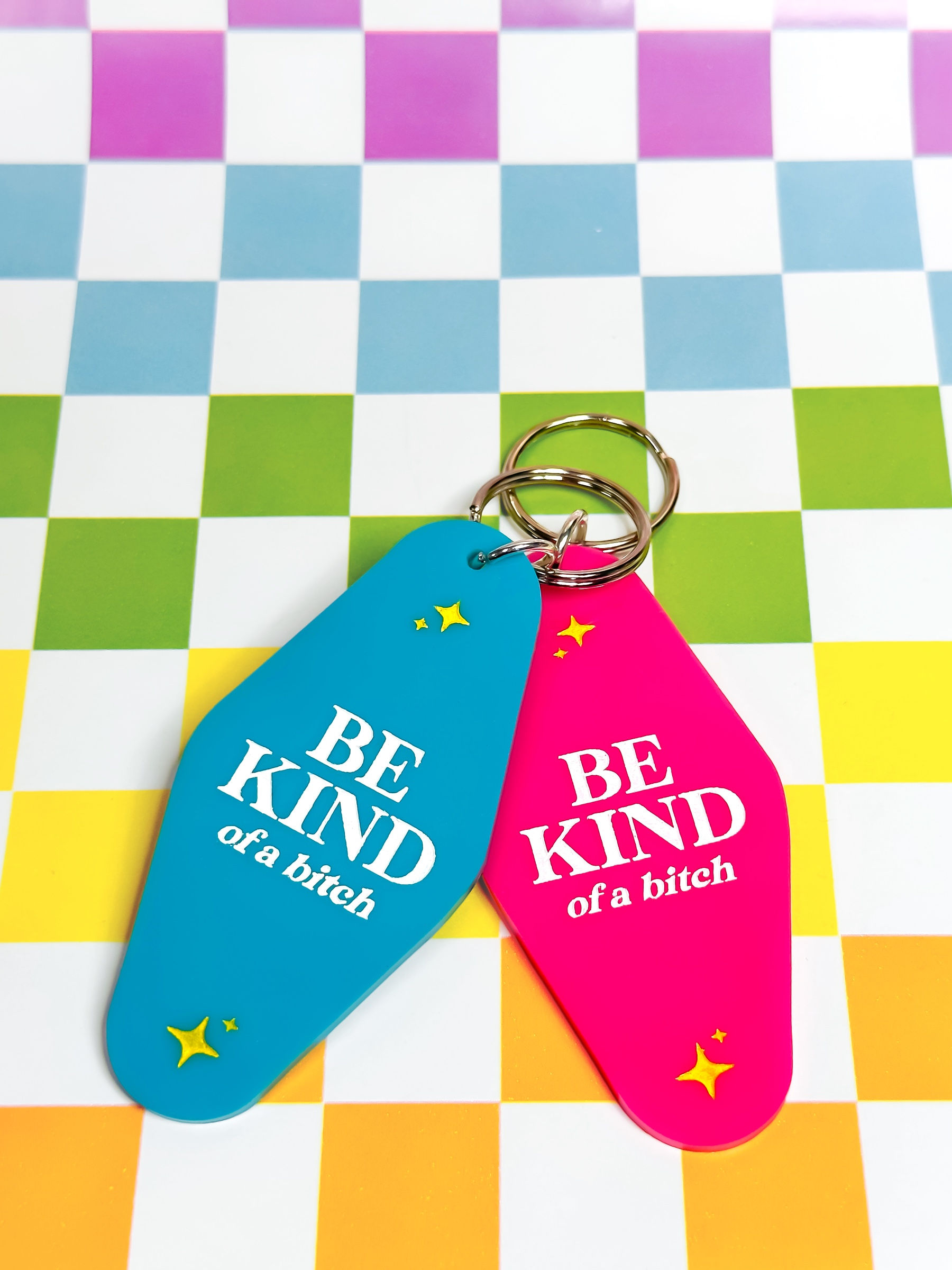 Be Kind ... of a Bitch Acrylic Keychain
