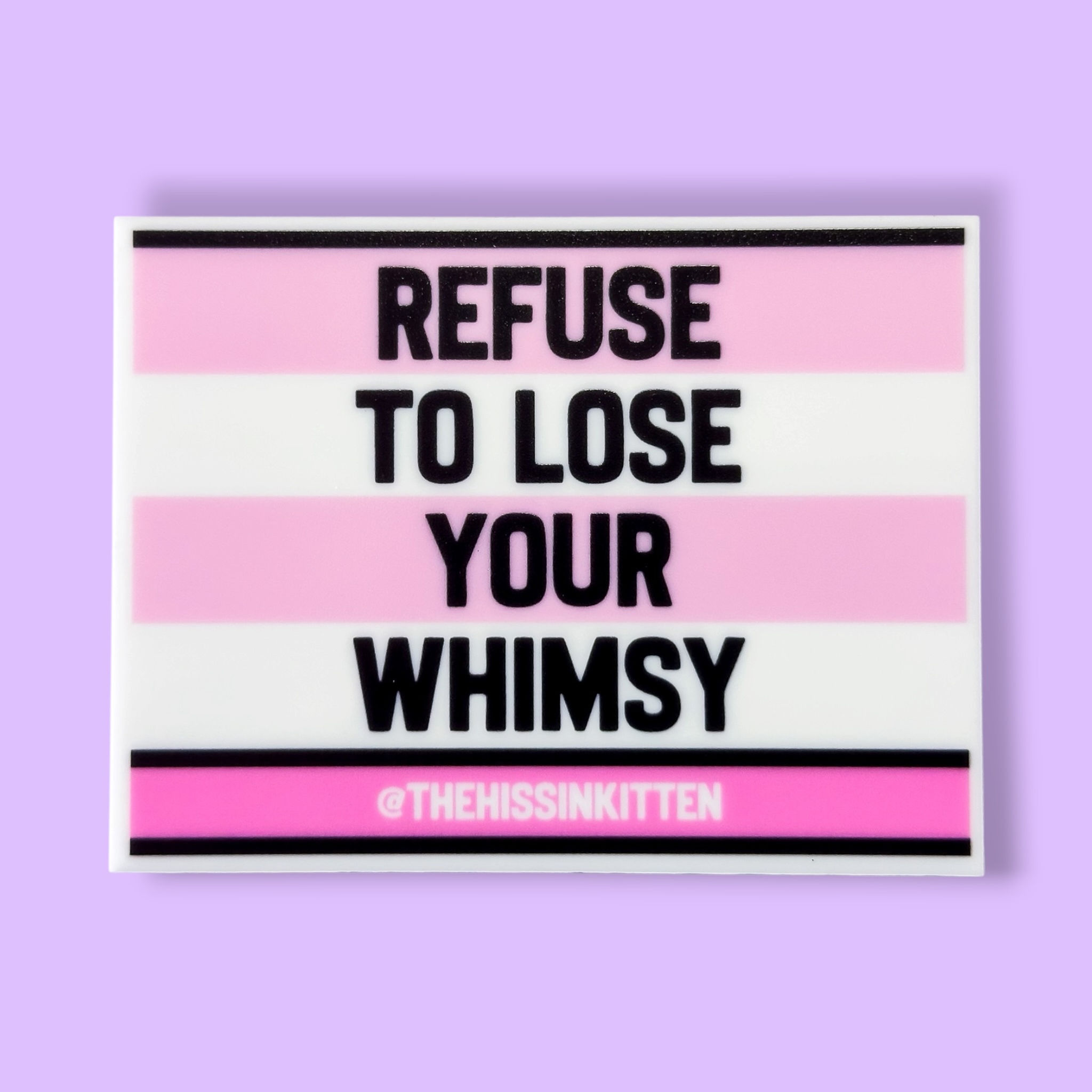 REFUSE TO LOSE YOUR WHIMSY Letter Board Magnet