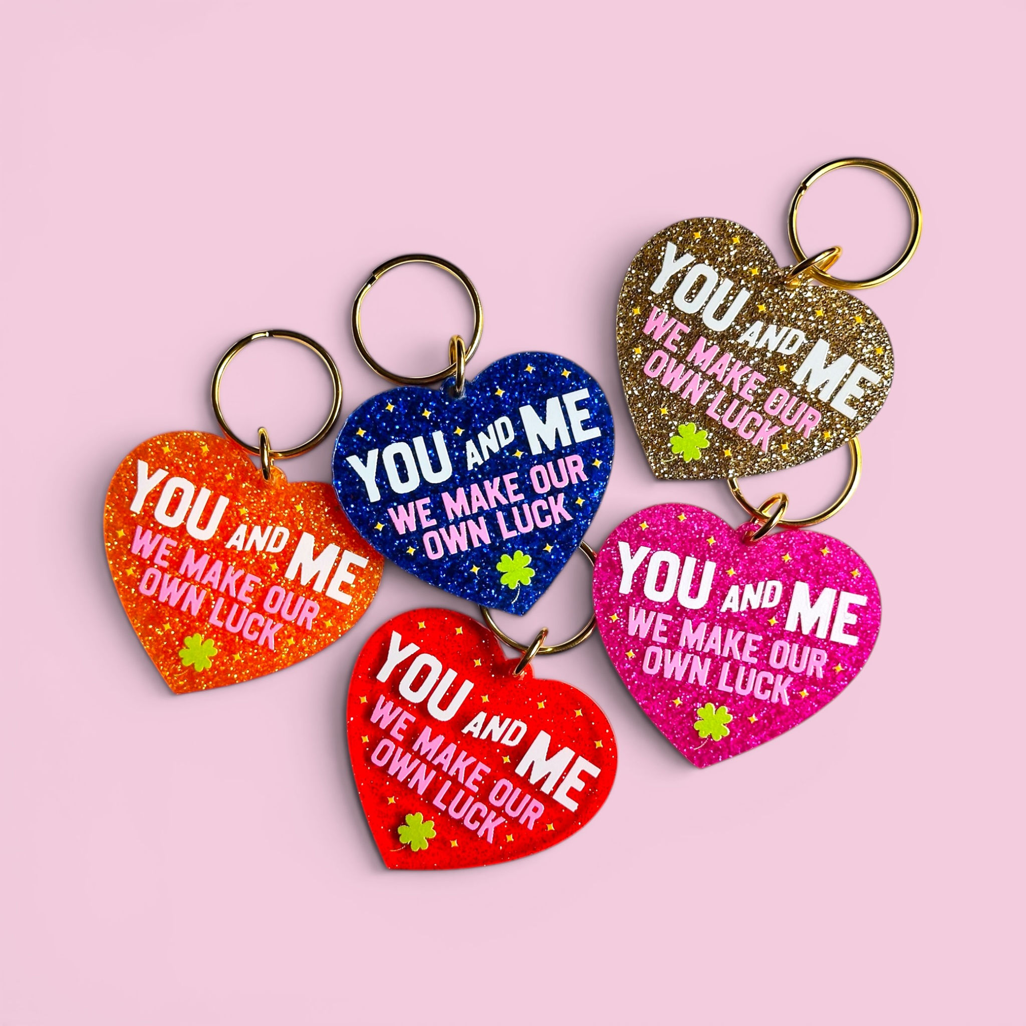 You and Me We Make Our Own Luck Keychain