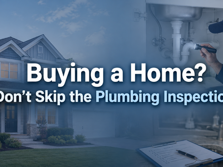 Homebuyer plumbing inspection graphic showing a house, a plumber checking under-sink pipes, and centered text that reads “Buying a Home? Don’t Skip the Plumbing Inspection.”