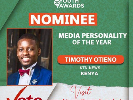 Timothy Otieno nominated as "Media Personality of the Year" for the Africa Youth Awards.