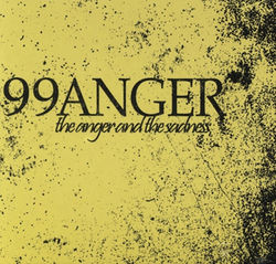 The Anger and The Sadness