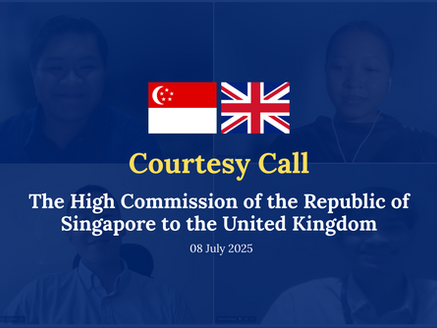 Courtesy Call with the High Commission of the Republic of Singapore to the United Kingdom