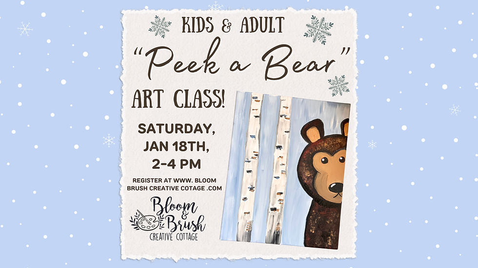 KIDS & Adults "Peek a Bear" Paint Class!