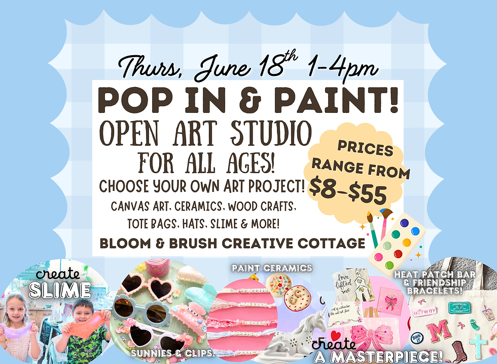 Pop In & Paint @ Bloom & Brush, Thursday June 18th 1-4pm