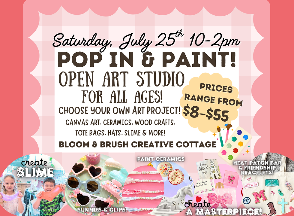 Pop In & Paint @ Bloom & Brush, Saturday July 25th 10-2pm