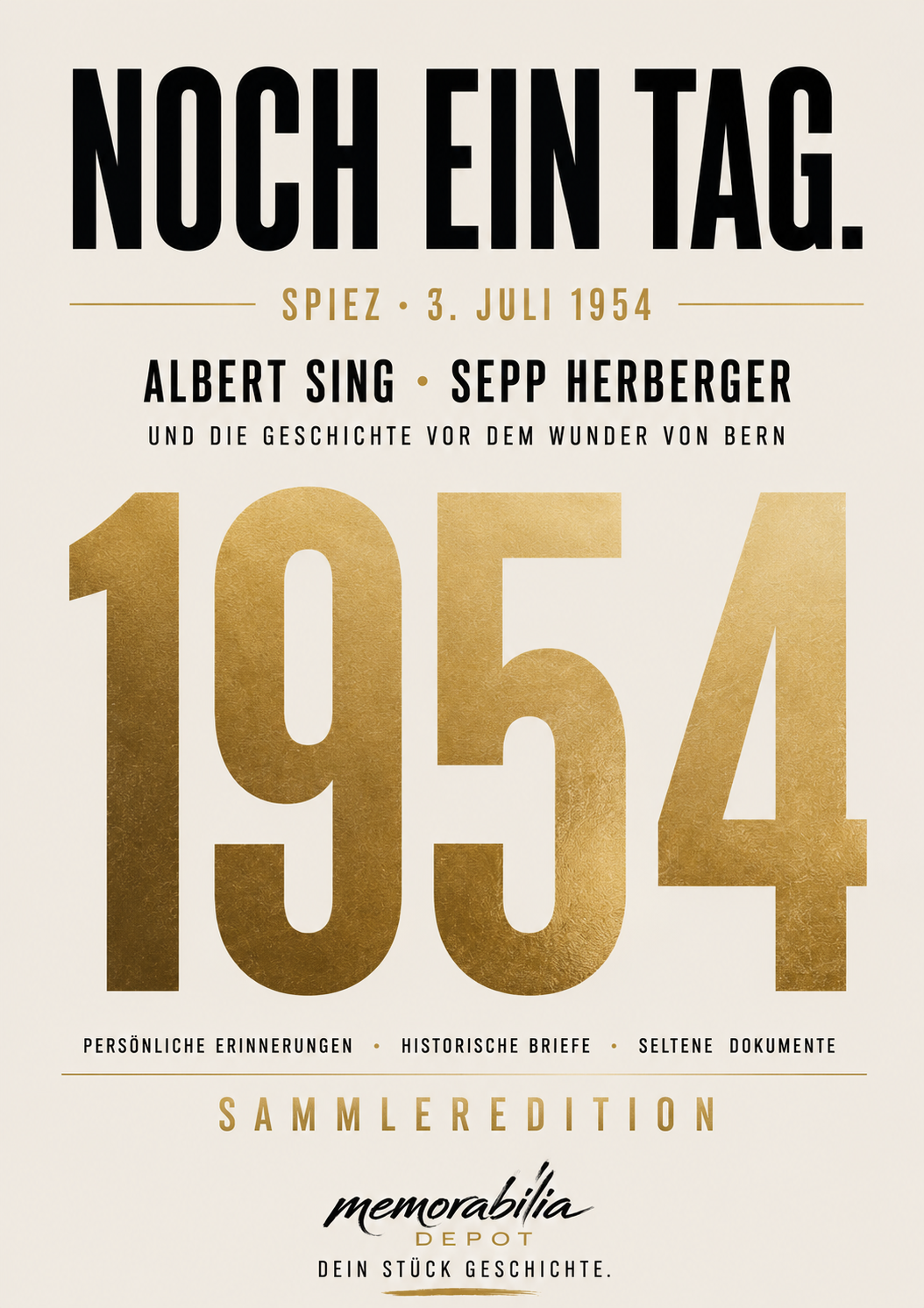 WM 1954 – BERN - NOCH EIN TAG | WAS ALBERT SINGS ORIGINALQUELLEN ERZÄHLEN