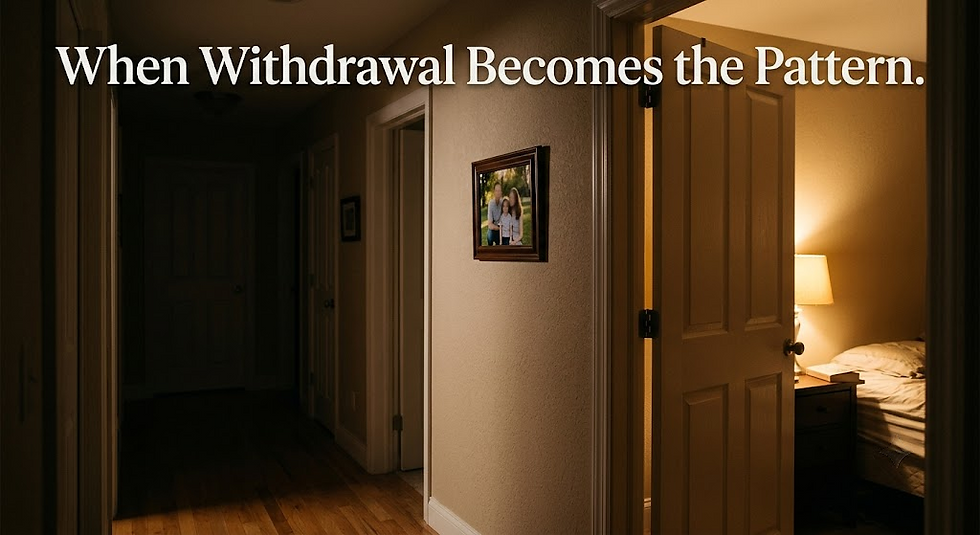Dim hallway beside a lit bedroom with a family photo; text reads When Withdrawal Becomes the Pattern, evoking isolation.
