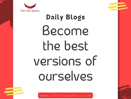 The best versions of ourselves