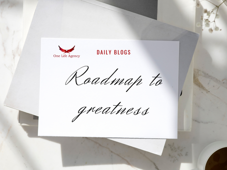 Roadmap to greatness