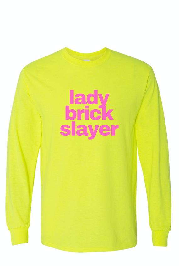 Lady Brick Slayer