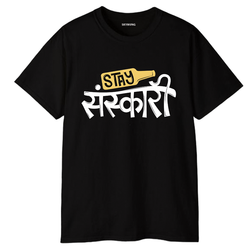 Stay Sanskari Funny Printed T-Shirt for Men & Women | Trendy premium t shirt