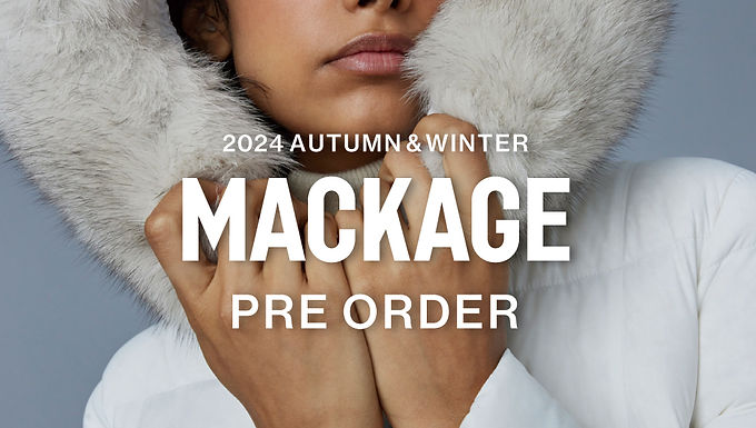 【EVENT】MACKAGE PRE ORDER｜大高店