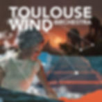 Toulouse Wind Orchestra - 10 Ans