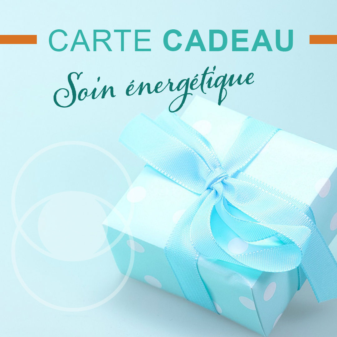 E-CARTE CADEAU soin énergétique