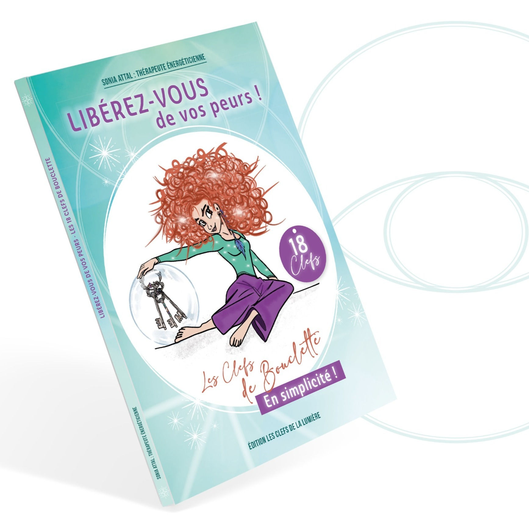 Livre BOUCLETTE  "Libérez-vous de vos PEURS"