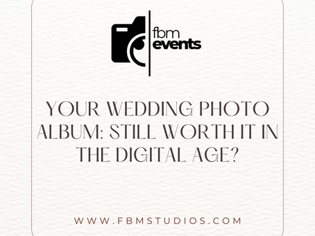 Your Wedding Photo Album: Still Worth It in the Digital Age?