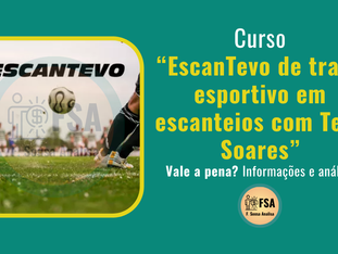 Curso EscanTevo de trade esportivo em escanteios com Tevo Soares vale a pena? Informações e análise