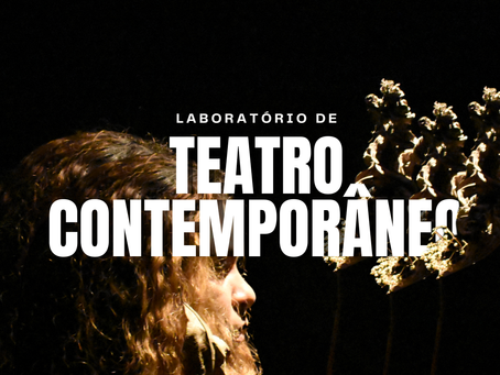 Inscrições abertas para o Laboratório de Teatro Contemporâneo