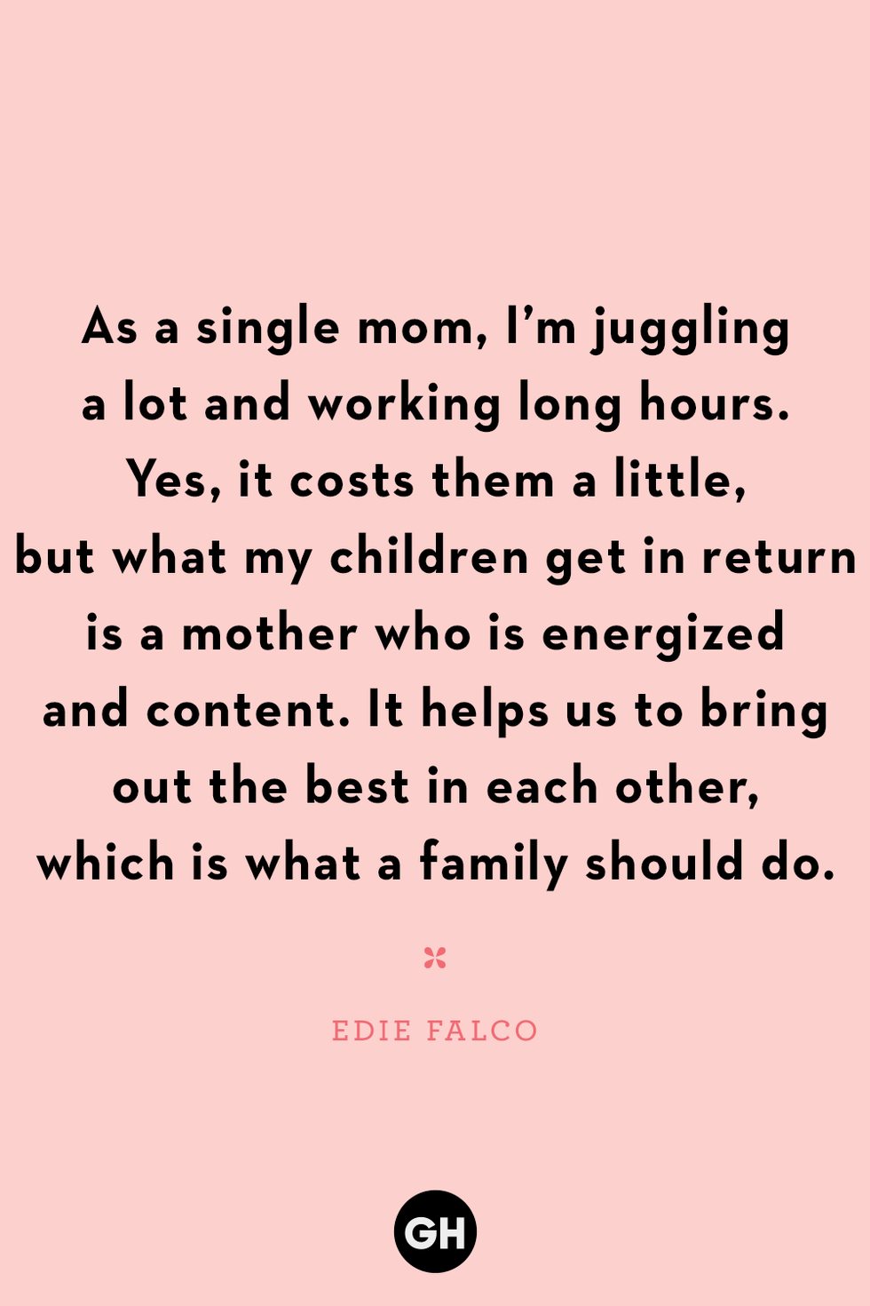 Quote from Edie Falco