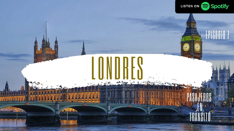 CONSEJOS ANTES DE VIAJAR A LONDRES EN EL PODCAST DE PASAJEROS EN TRÁNSITO
