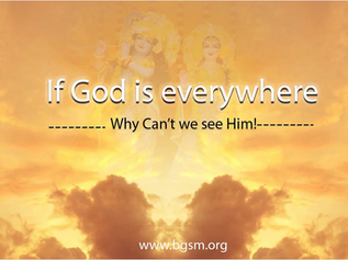 If God is everywhere, why can’t we see him?