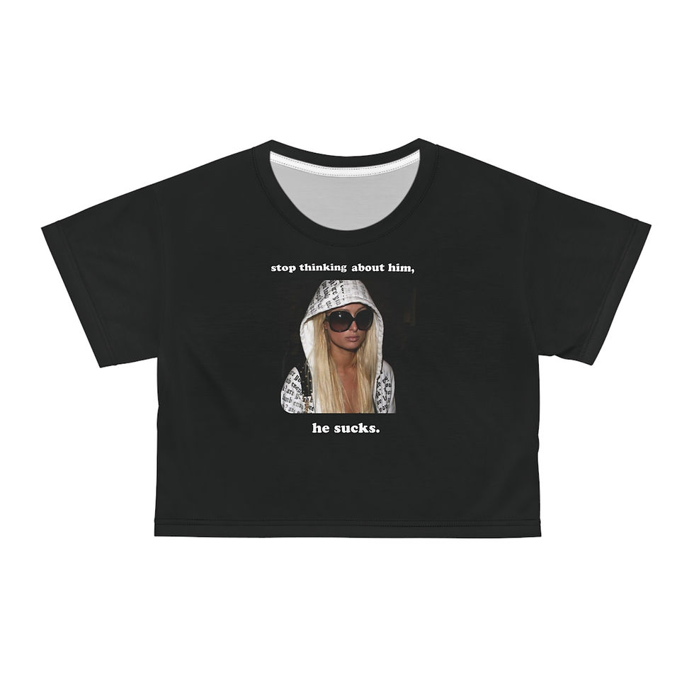 Stop Thinking About Him, He Sucks Crop Top - Black