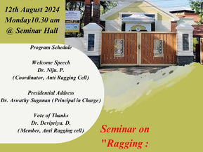 SEMINAR : "Ragging - A threat to Academic Excellence 