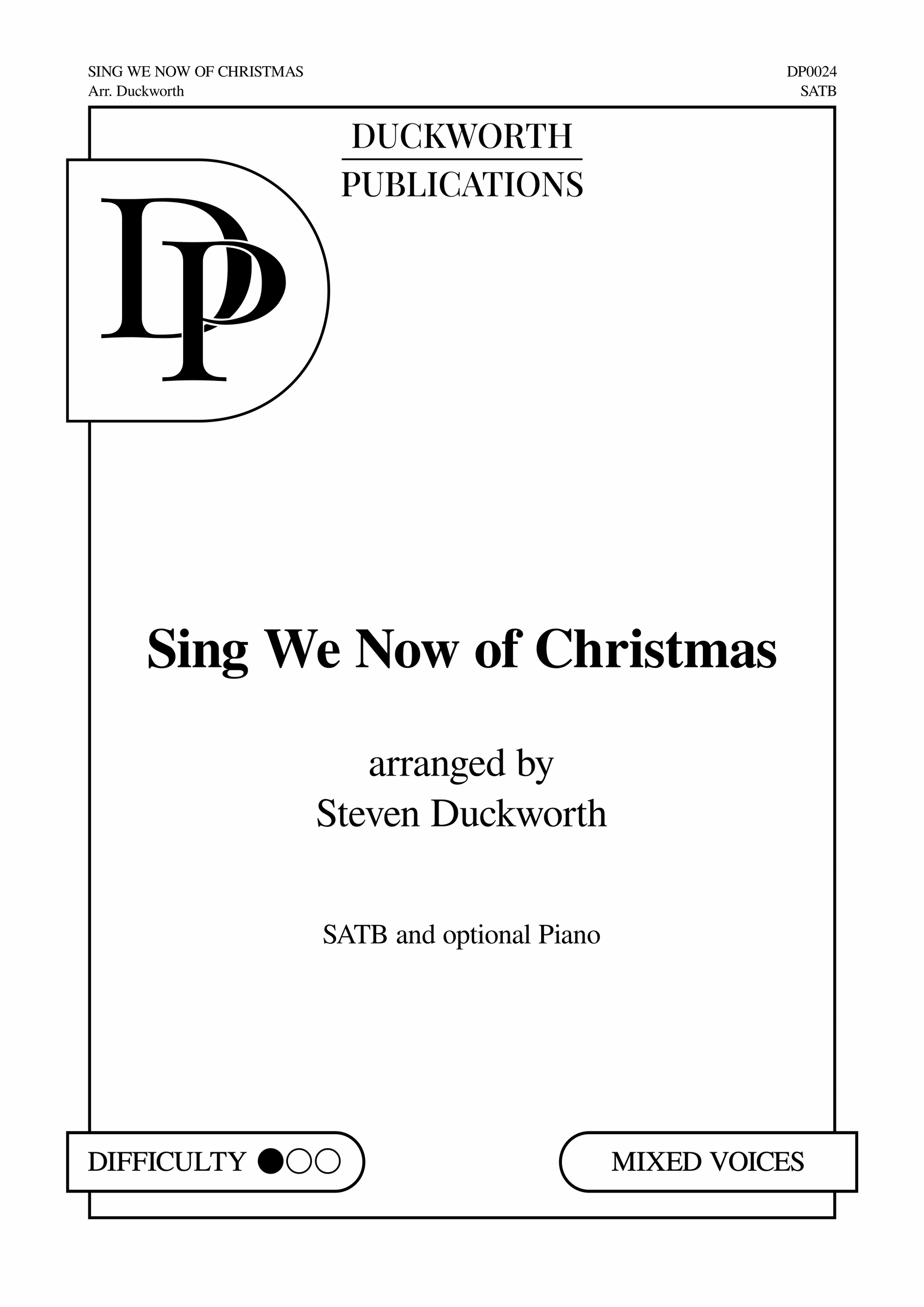Sing We Now of Christmas, Steven Duckworth SATB