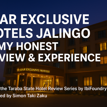 Star Exclusive Hotels Jalingo — My Honest Review & Experience